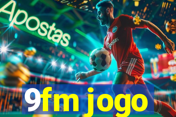 9fm jogo